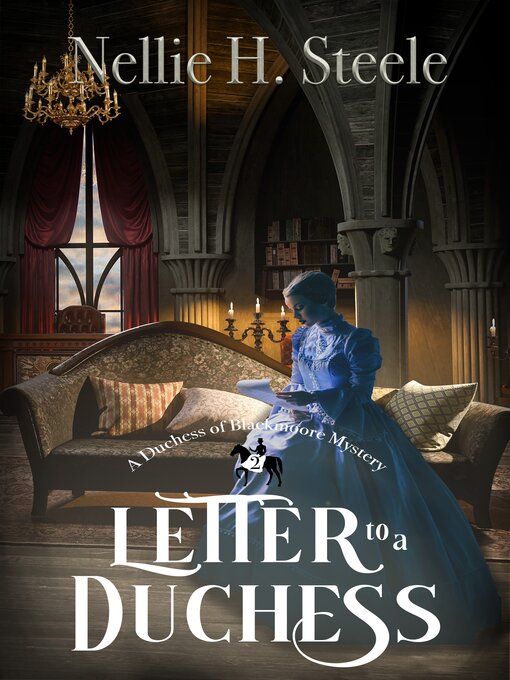 Title details for Letter to a Duchess by Nellie H. Steele - Wait list